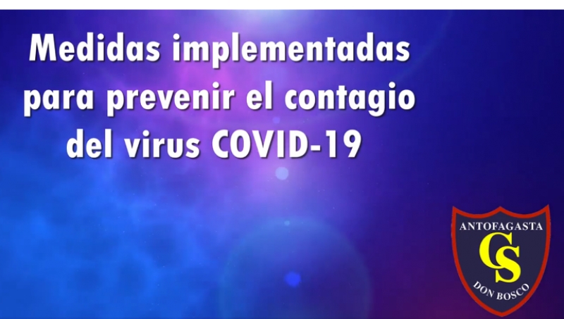 Video: Medidas implementadas por el colegio en sus instalaciones para evitar el contagio de Covid-19